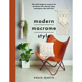 Amaia Martin: Modern Macrame Style