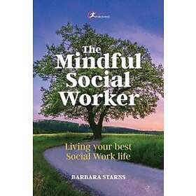 Barbara Starns: The Mindful Social Worker