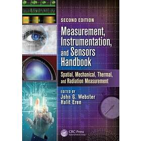 John G Webster, Halit Eren: Measurement, Instrumentation, and Sensors Handbook