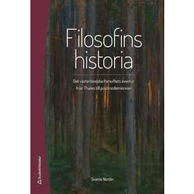 Svante Nordin: Filosofins historia det västerländska förnuftets äventyr från Thales till postmodernismen