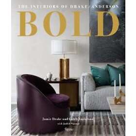 Jamie Drake, Caleb Anderson: Bold: The Interiors of Drake/Anderson
