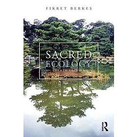 Fikret Berkes: Sacred Ecology