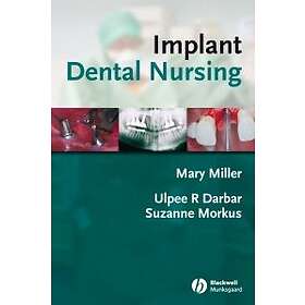 M Miller: Implant Dental Nursing