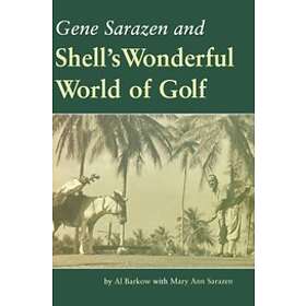 A Barkow: Gene Sarazen and Shell's Wonderful World of Golf