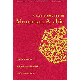 Richard S Harrell: A Basic Course in Moroccan Arabic with MP3 Files