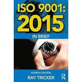 Ray Tricker: ISO 9001:2015 In Brief