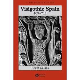 R Collins: Visigothic Spain 409-711