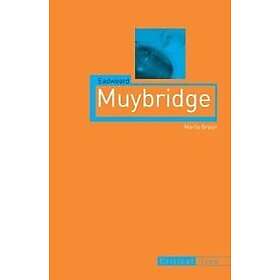 Marta Braun: Eadweard Muybridge