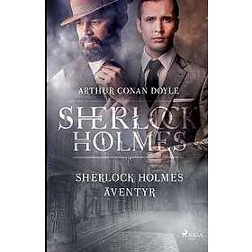 Sir Arthur Conan Doyle: Sherlock Holmes aventyr