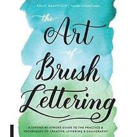 Kelly Klapstein: The Art of Brush Lettering