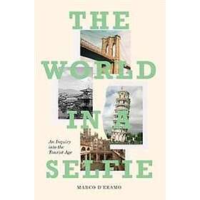 Marco d'Eramo: The World in a Selfie