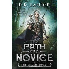R K Lander: Path Of A Novice