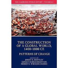 Jerry H Bentley: The Cambridge World History, Part 2, Patterns of Change