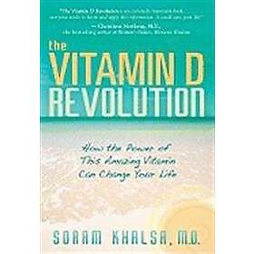 Soram Khalsa M D: The Vitamin D Revolution