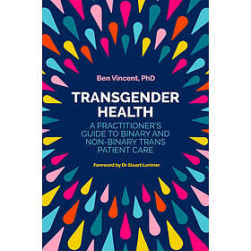 Ben Vincent: Transgender Health