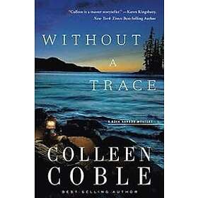 Colleen Coble: Without a Trace