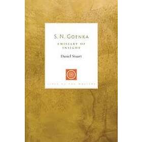 Daniel Stuart: S. N. Goenka