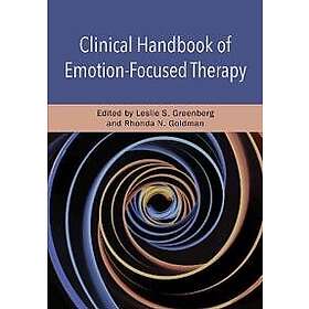 Leslie S Greenberg, Rhonda N Goldman: Clinical Handbook of Emotion-Focused Therapy