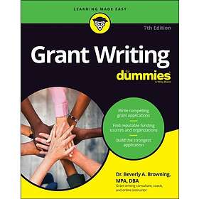 B Browning: Grant Writing For Dummies, 7th Edition