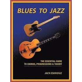 Jack Eskridge: Blues to Jazz