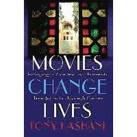 Tony Kashani: Movies Change Lives