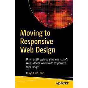 Inayaili de Leon: Moving to Responsive Web Design