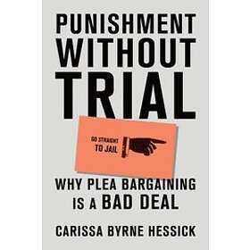 Carissa Byrne Hessick: Punishment Without Trial