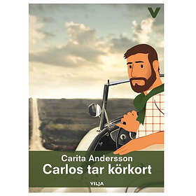 Carita Andersson: Carlos tar körkort