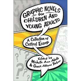 Michelle Ann Abate, Gwen Athene Tarbox: Graphic Novels for Children and Young Adults