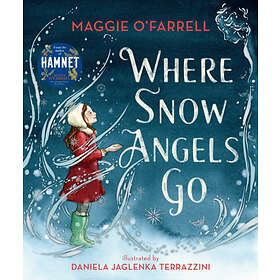 Maggie O'Farrell: Where Snow Angels Go