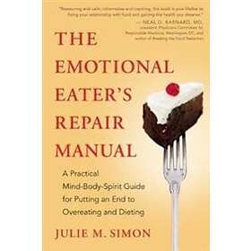 Julie M Simon: The Emotional Eater's Repair Manual