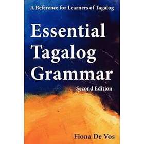 Fiona De Vos: Essential Tagalog Grammar, Second Edition