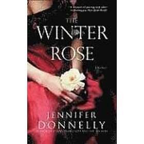 Jennifer Donnelly: Winter Rose