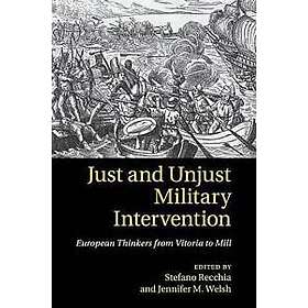 Stefano Recchia: Just and Unjust Military Intervention