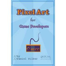 Daniel Silber: Pixel Art for Game Developers