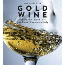 Noah Charney: Gold Wine
