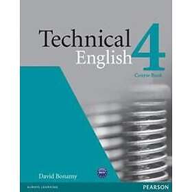 David Bonamy: Technical English Level 4 Coursebook
