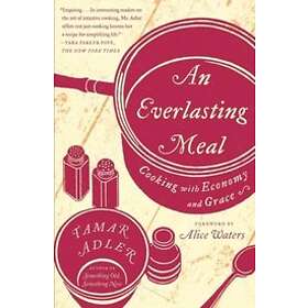 Tamar Adler: Everlasting Meal