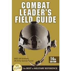Jeff Kirkham: Combat Leader's Field Guide