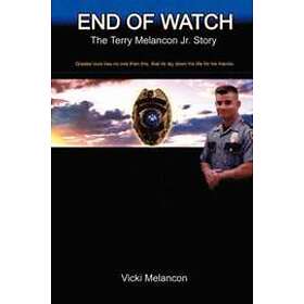 Vicki Melancon: End of Watch