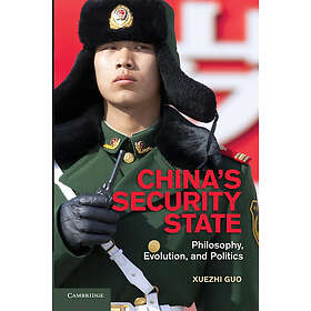 Xuezhi Guo: China's Security State