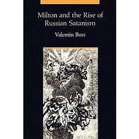 Valentin Boss: Milton and the Rise of Russian Satanism