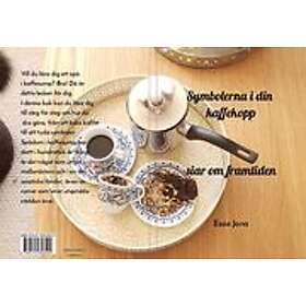 Essie Jona: Symbolerna i kaffekoppen siar om framtiden