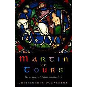 Christopher Donaldson: Martin of Tours