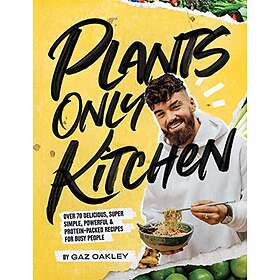 Gaz Oakley: Plants Only Kitchen