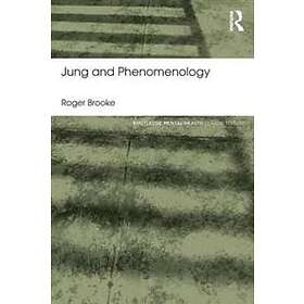 Roger Brooke: Jung and Phenomenology