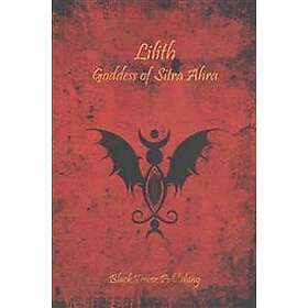 Daemon Barzai: Lilith: Goddess of Sitra Ahra