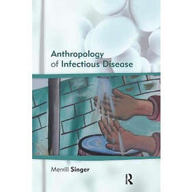 Merrill Singer: Anthropology of Infectious Disease