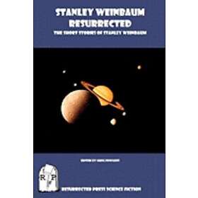 Stanley Weinbaum, Greg Fowlkes: Stanley Weinbaum Resurrected: The Short Stories of