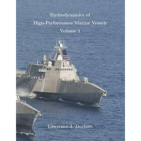 Lawrence J Doctors: Hydrodynamics of High-Performance Marine Vessels